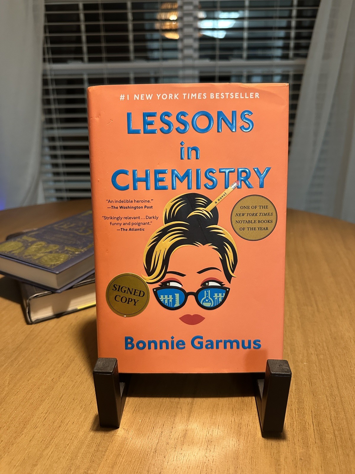 SIGNED Lessons in Chemistry by Bonnie Garmus — Signed 1st Edition Hardcover 2022