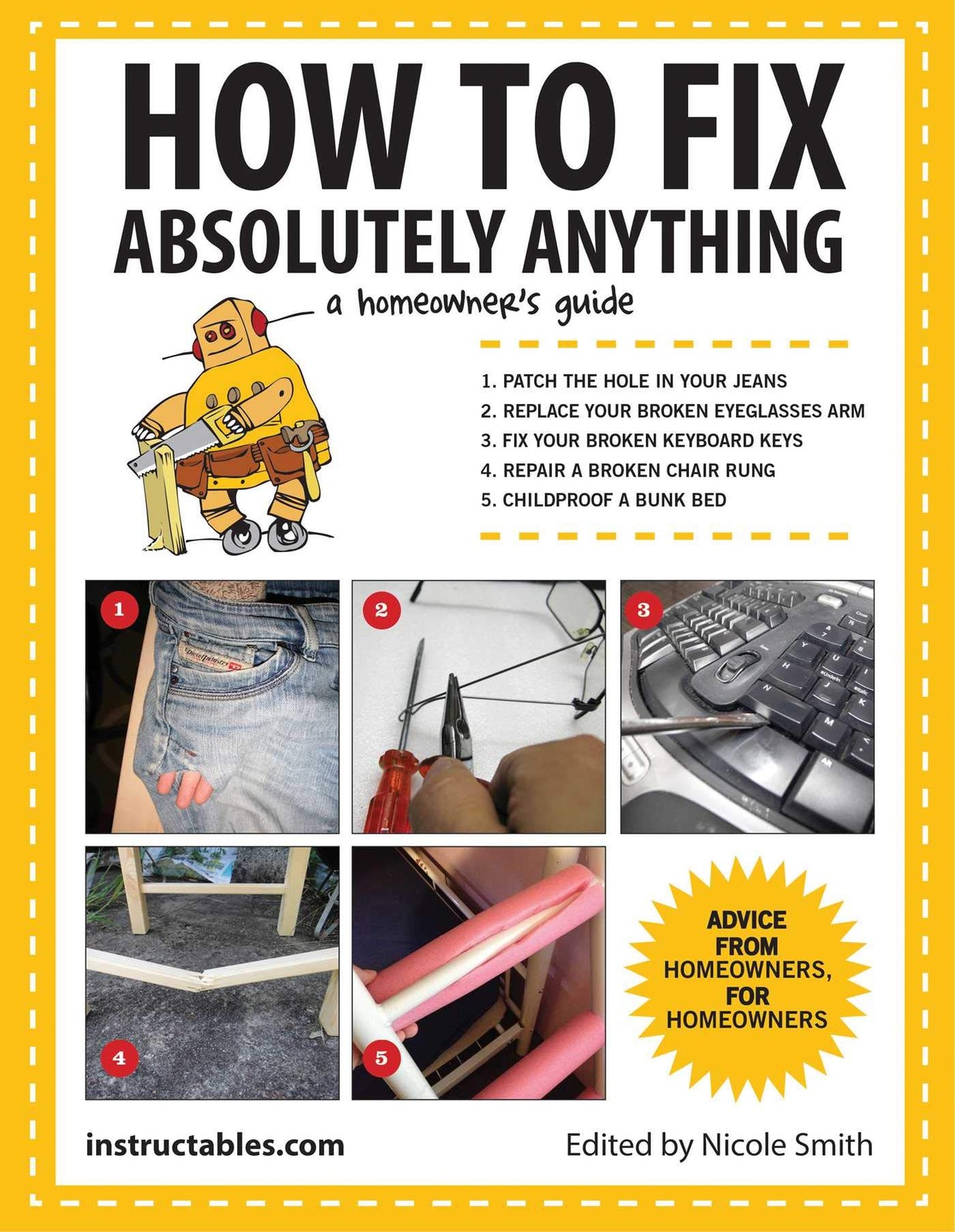 How to Fix Absolutely Anything: A Homeowner’s Guide – Instructables.com|Smit…