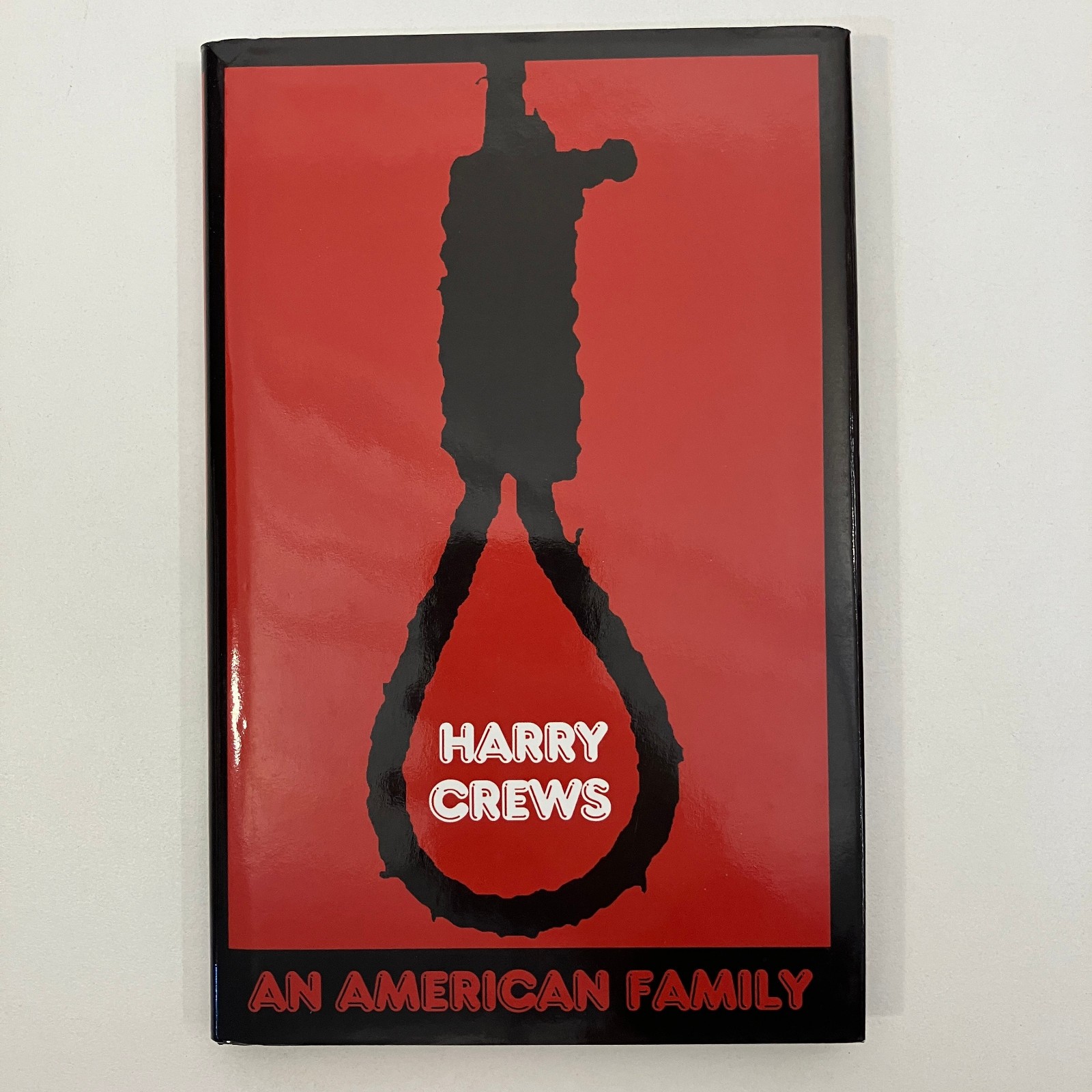 An American Family Harry Crews 2006 First Edition HCDJ Graham Publishing Horror