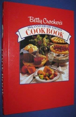 Betty Crocker’s Cookbook/40th Anniversary Edition – Hardcover – GOOD
