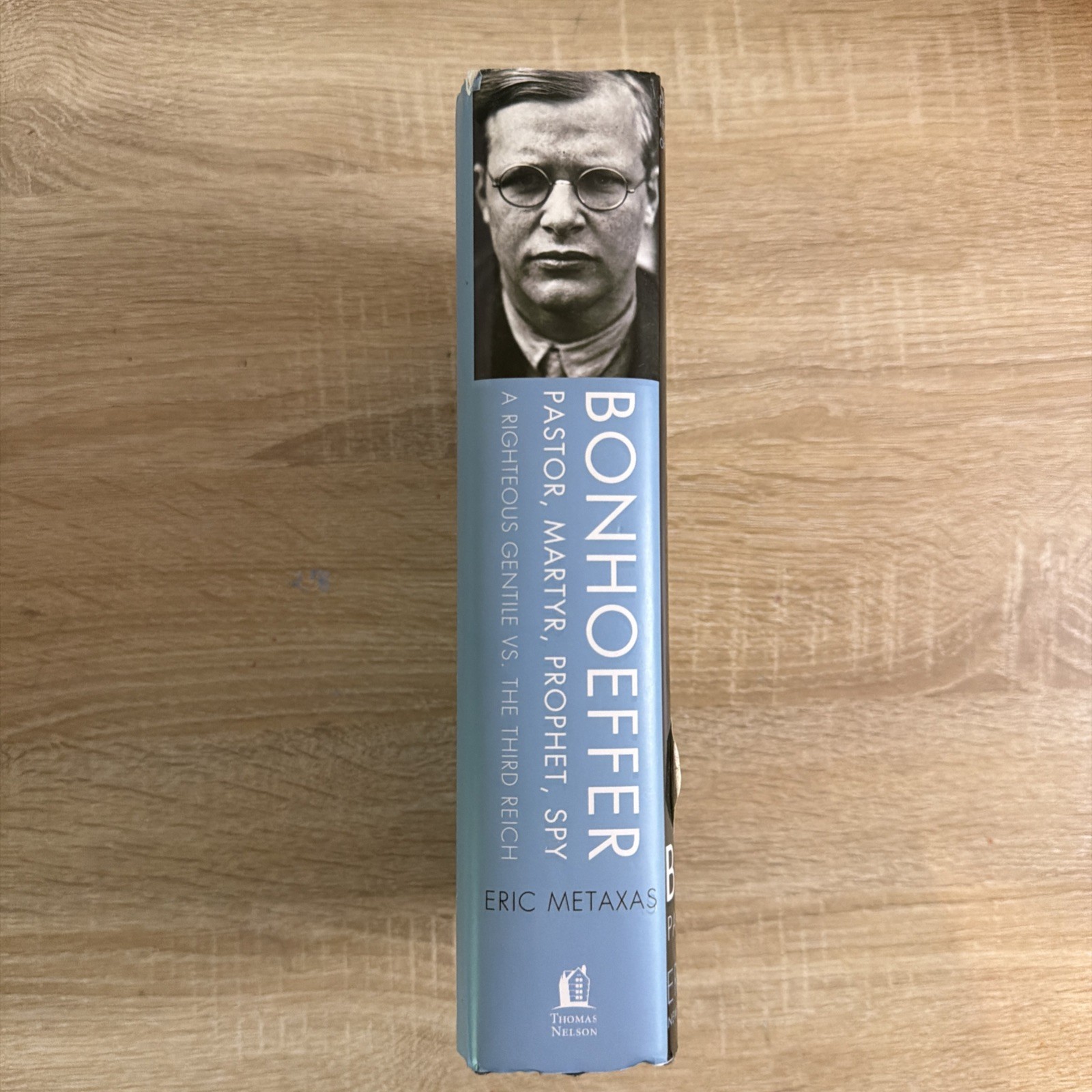 Bonhoeffer Pastor Martyr Prophet Spy Eric Metaxas Hardcover Biography Book