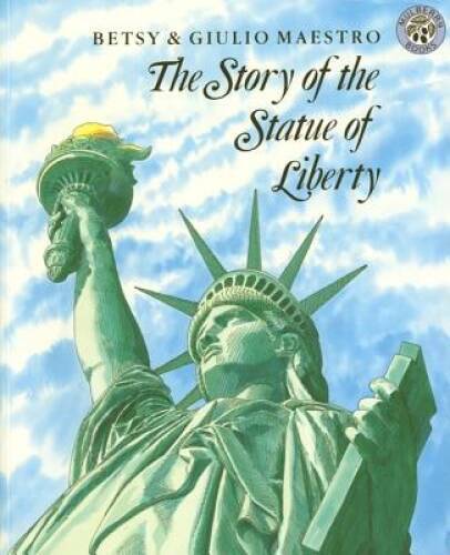 Library Book: The Story of the Statue of Liberty (Rise and Shine) – VERY GOOD