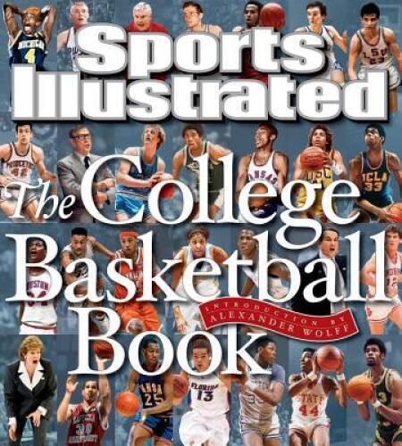 Sports Illustrated The College Basketball Book – Hardcover – GOOD