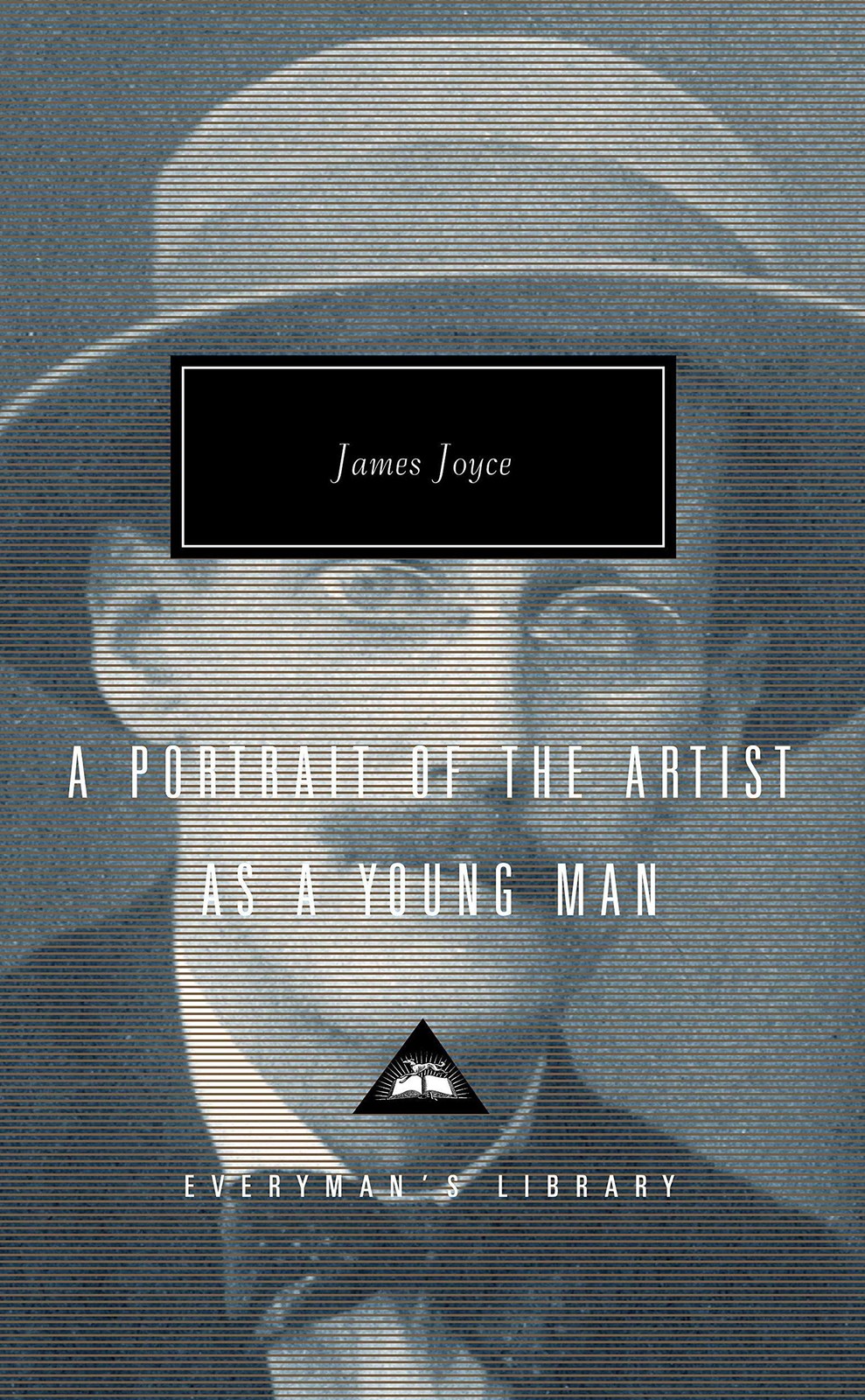 A Portrait Of The Artist As A Young Man (Everyman’s Library CLASSICS)