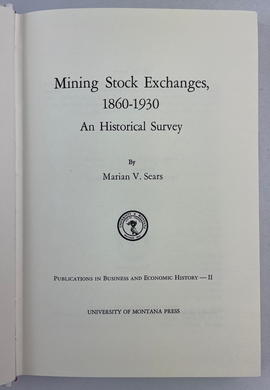 Mining Stock Exchanges, 1860-1930 : An Historical Survey, Marian V. Sears, 1973