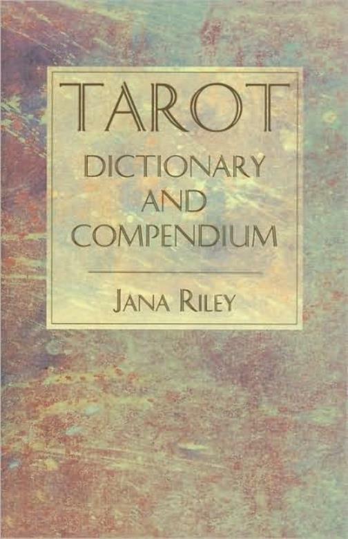 Tarot Dictionary And Compendium