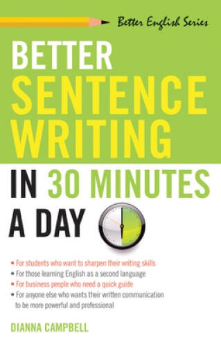 Better Sentence Writing in 30 Minutes a Day (Better English Series) – VERY GOOD