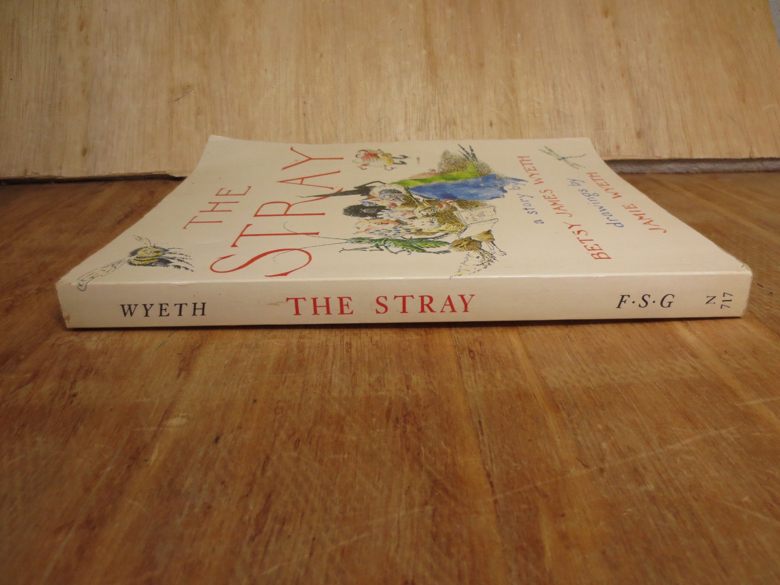 The Stray by Betsy James Wyeth Illustrated by Jamie Wyeth 1st Ed 1979 VTG
