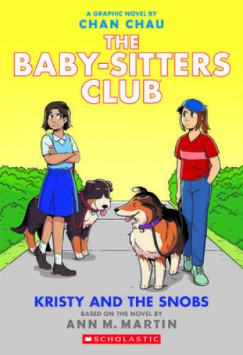 Kristy and the Snobs: A Graphic Novel (Baby-sitters Club #10) (The Baby-S – GOOD