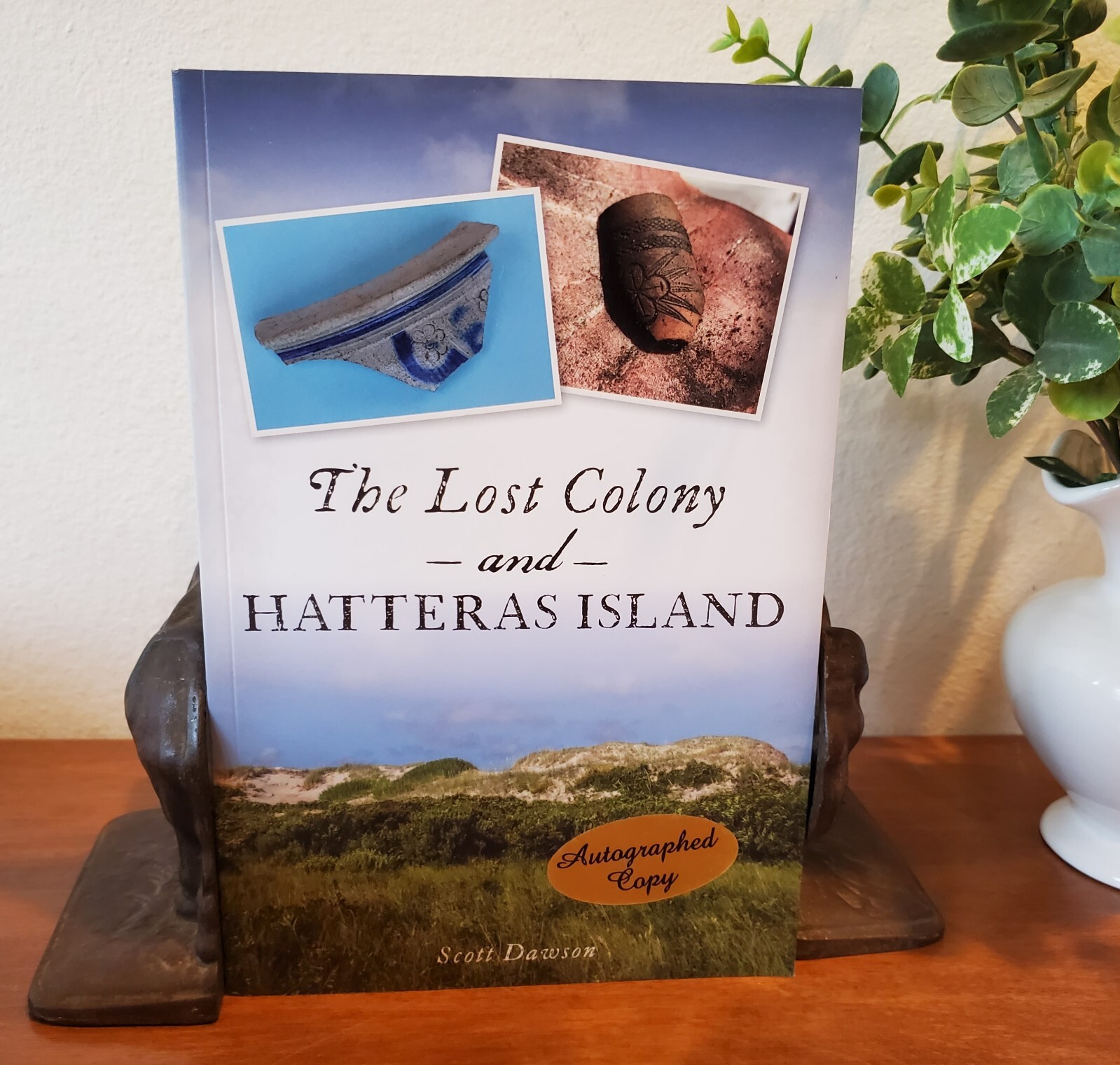 The Lost Colony and Hatteras Island Scott Dawson SIGNED!