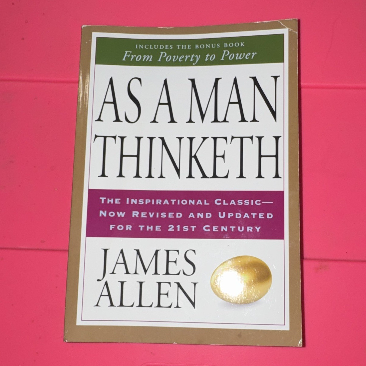 As a Man Thinketh by James Allen, Bonus Book From Poverty to Power, Paperback
