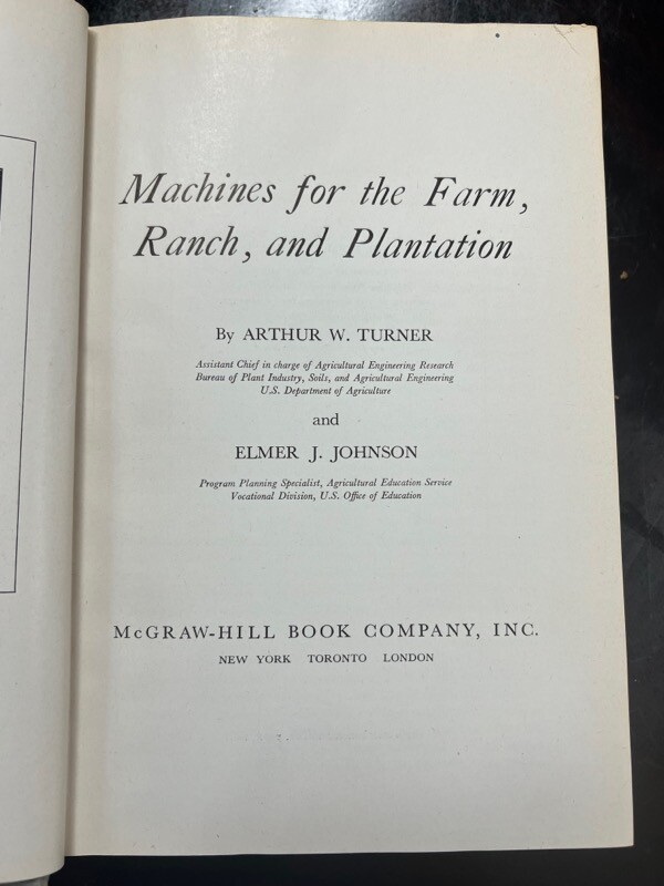 Machines for the Farm Ranch & Plantation by Turner – Johnson 1948 1st Ed RARE