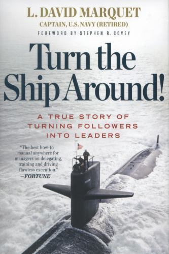 Turn the Ship Around!: A Tr- hardcover, 1591846404, L David Marquet, AUTOGRAPHED