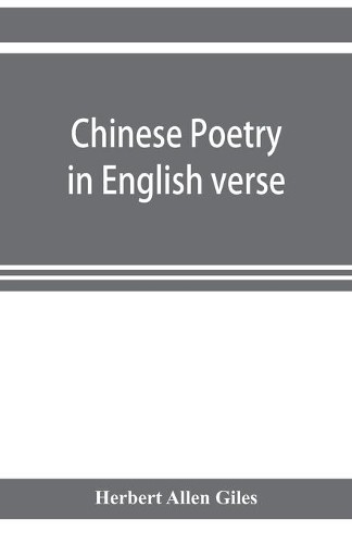 Allen Giles , Herbert Chinese Poetry In English Verse (UK IMPORT) Book NEW