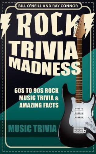 Rock Trivia Madness: 60s to 90s Rock Music Trivia Amazing Facts (Vo – GOOD
