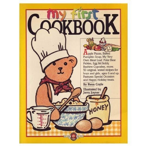 My First Cookbook (Bialosky & Friends) – Rena Coyle|Jerry Joyner – Good – Se…
