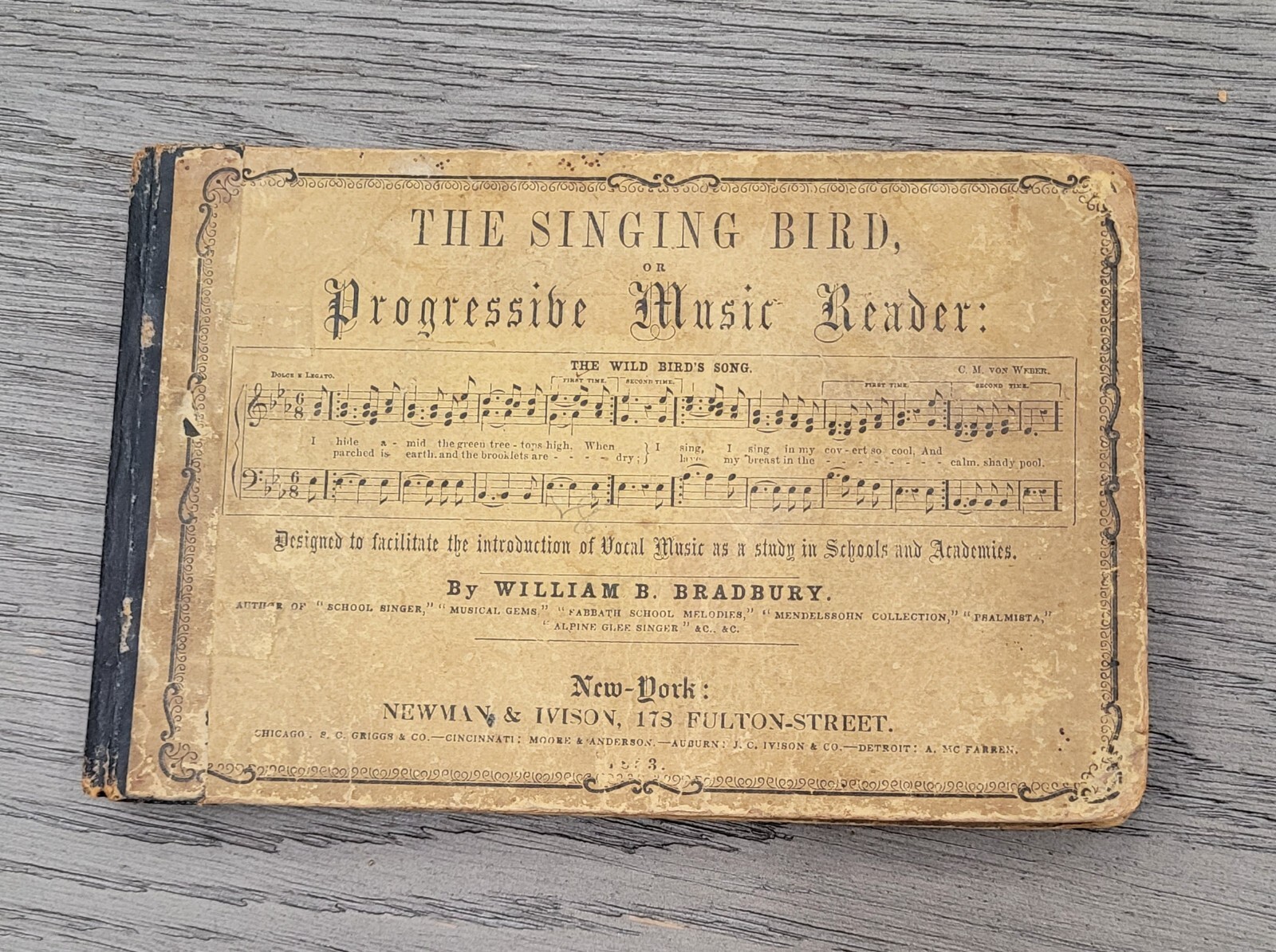 1853 Music Reader Book – The Singing Bird by William B. Bradbury 176 pages