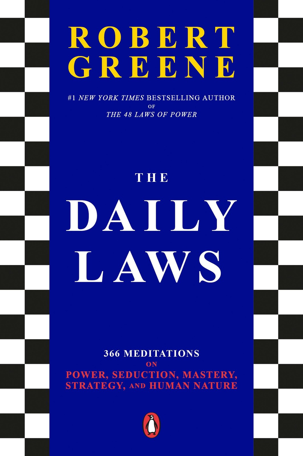 The Daily Laws: 366 Meditations on Power, Seduction, Mastery, Strategy, Navy