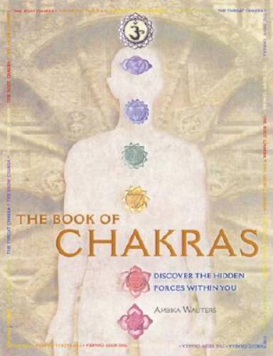 The Book of Chakras: Discover the Hidden Forces Within You – VERY GOOD