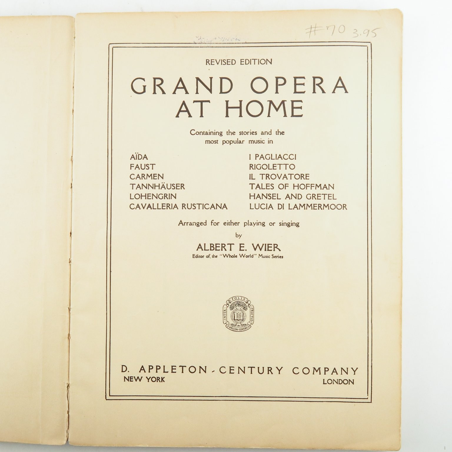 Grand Opera at Home Albert E. Wier 1927 Revised Edition Opera Music