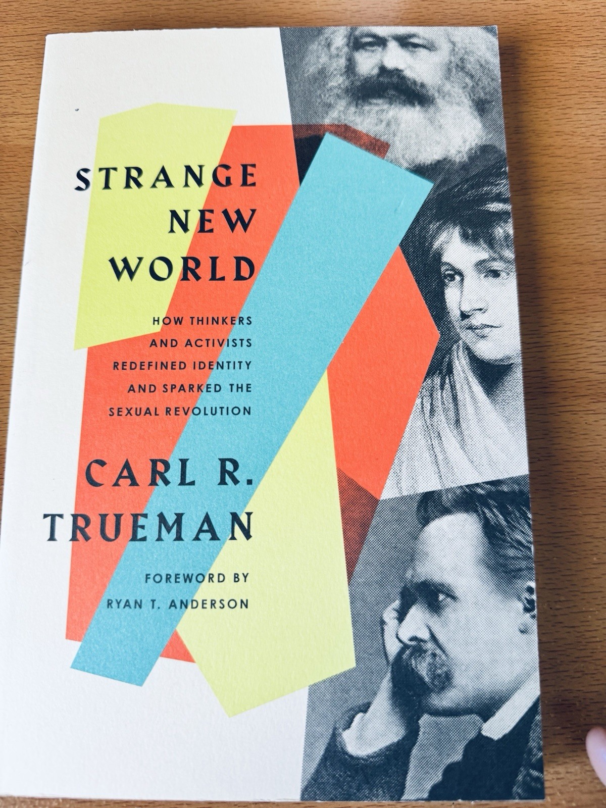 Carl R. Trueman Strange New World Sexual Revolution Crossway TPB 2022