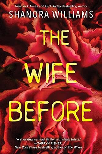 The Wife Before – Paperback By Williams, Shanora – GOOD