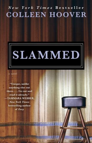 Slammed: A Novel (1) 9781476715902 by Hoover, Colleen