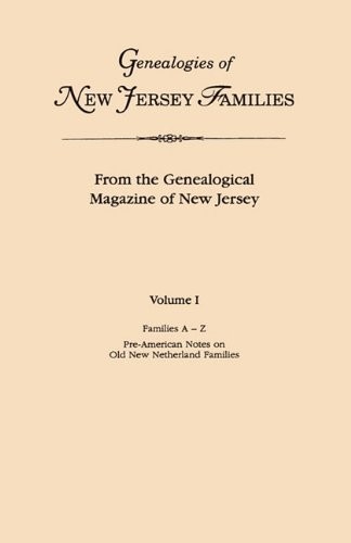 GENEALOGIES OF NEW JERSEY FAMILIES FROM THE GENEALOGICAL