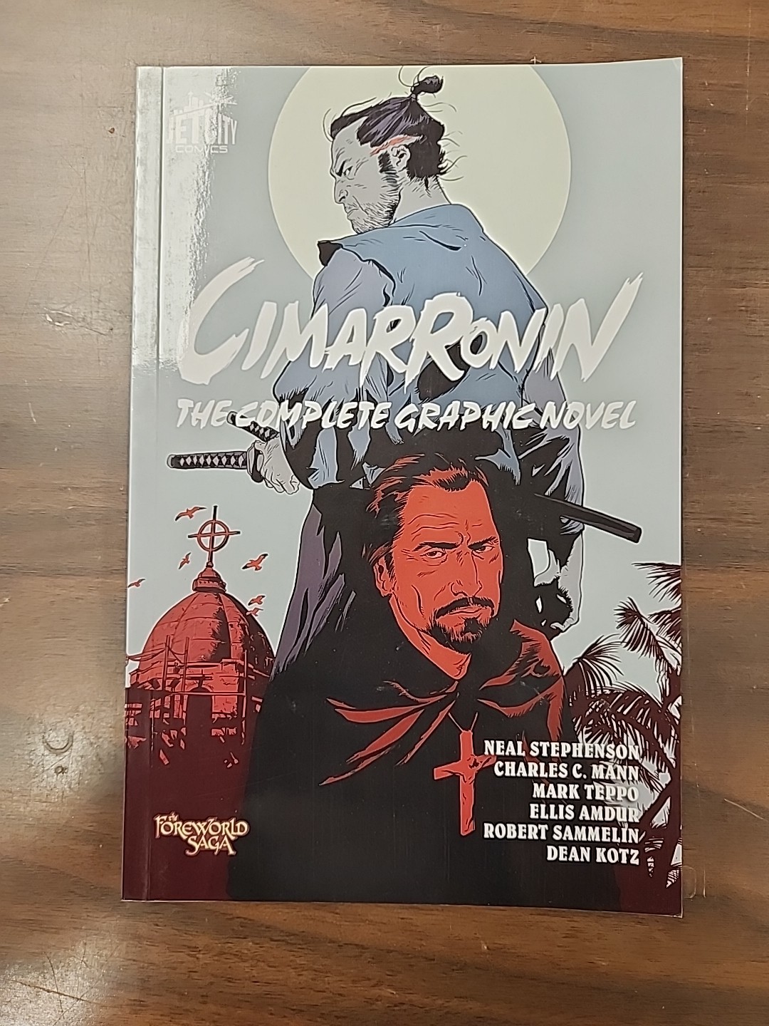 Cimarronin The Complete Graphic Novel The Foreworld Saga Neal Stephenson 2015