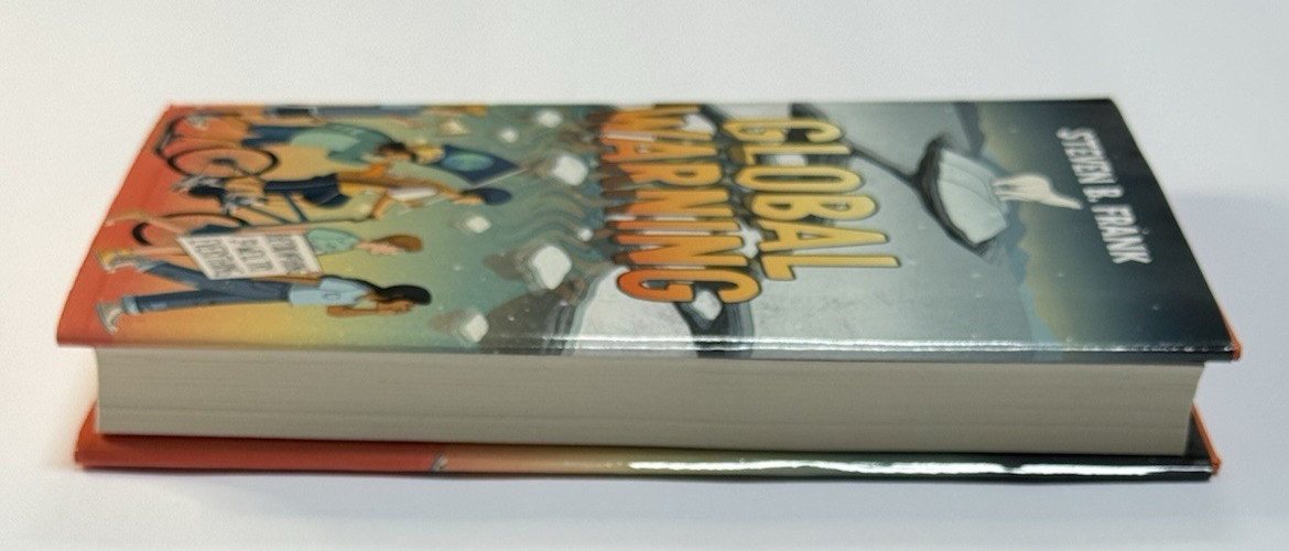 Global Warning – by Steven B. Frank Middle Grade Hardcover Novel Planet Power