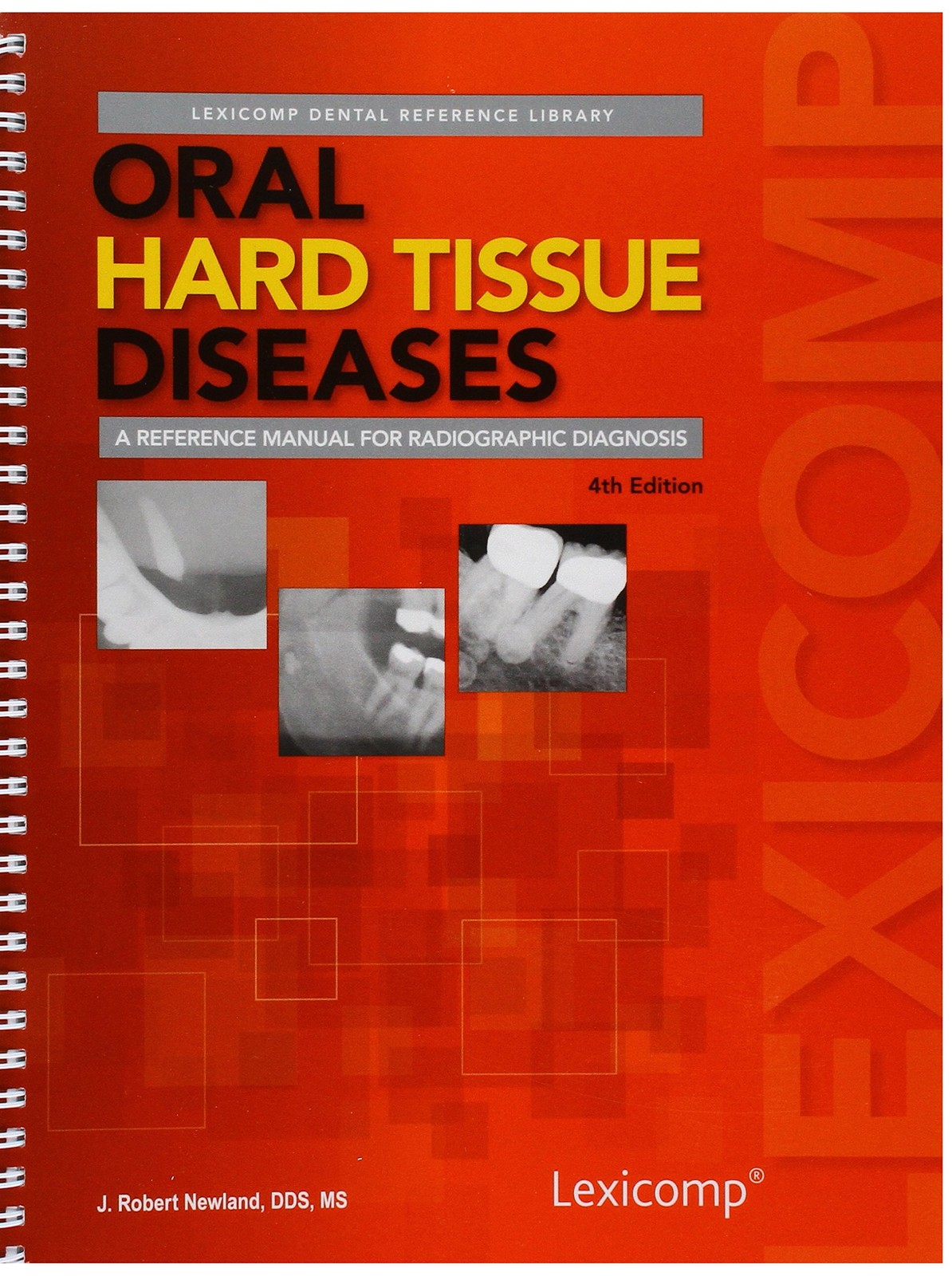Oral Hard Tissue Diseases: A Reference Manual for Radiographic Diagnosis