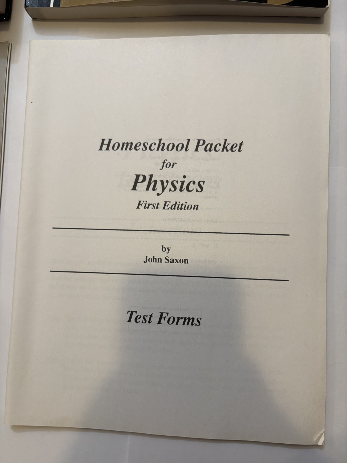 FULL SET Saxon Math PHYSICS Text, Solutions Manual, Homeschool Packet, Tests