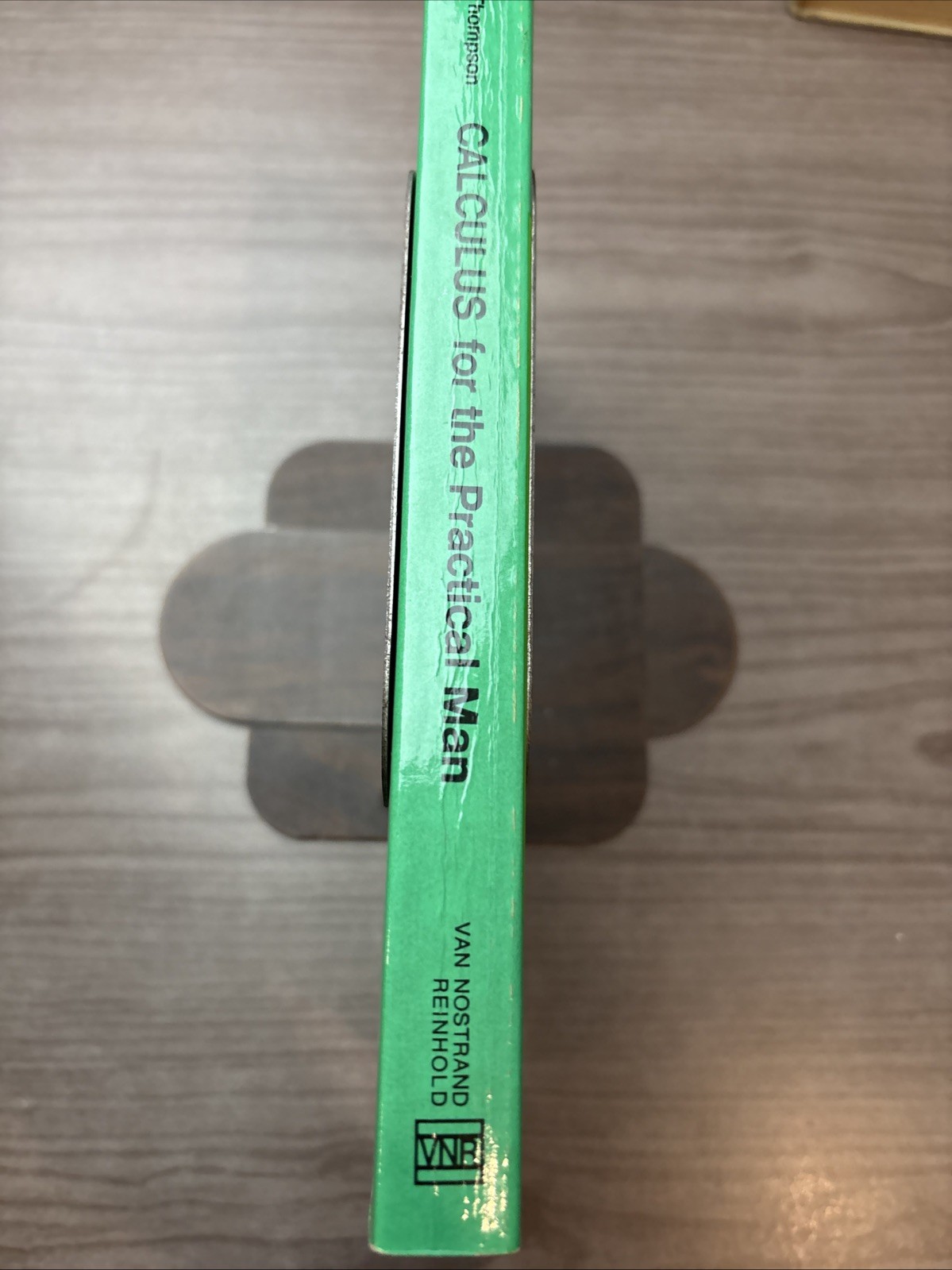 Calculus For the Practical Man by J E Thompson 1962 3rd Edition