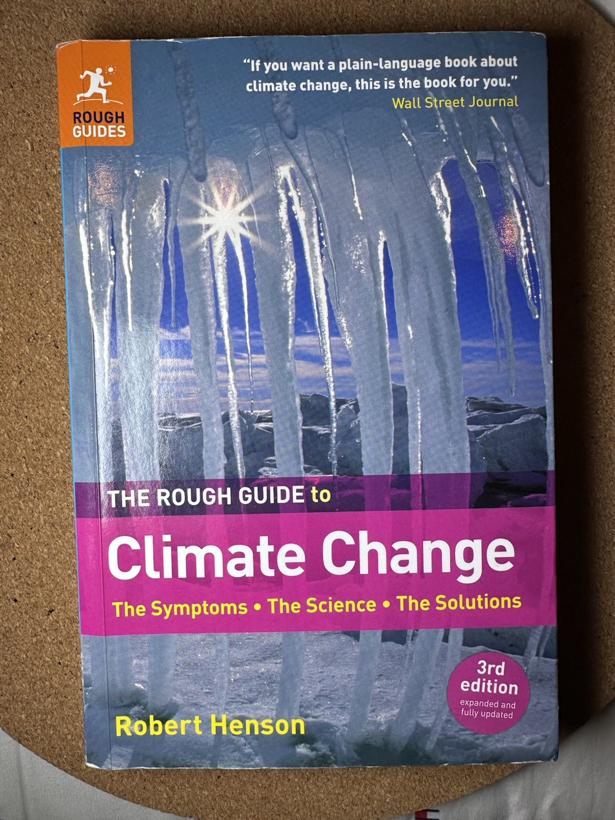The Rough Guide to Climate Change” by Robert Henson (3rd edition)