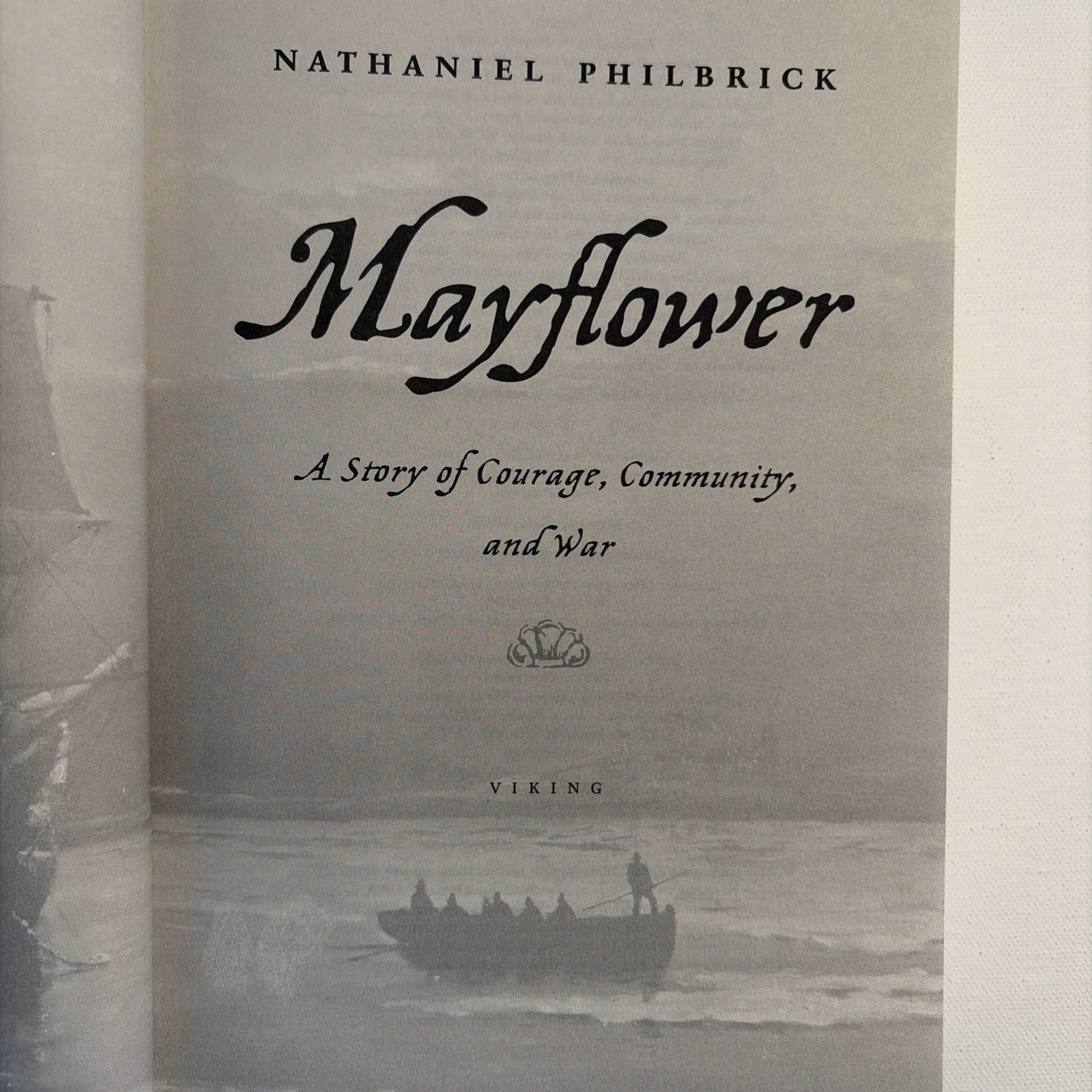 Mayflower Nathaniel Philbrick 1st Edition 1st Printing HC DJ Viking History