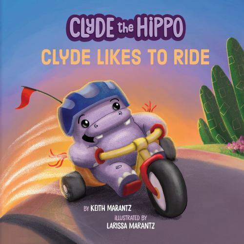 Clyde Likes to Ride; Clyde the Hippo – paperback, 9780593094549, Keith Marantz