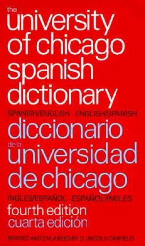 The University of Chicago Spanish Dictionary – Hardcover – GOOD