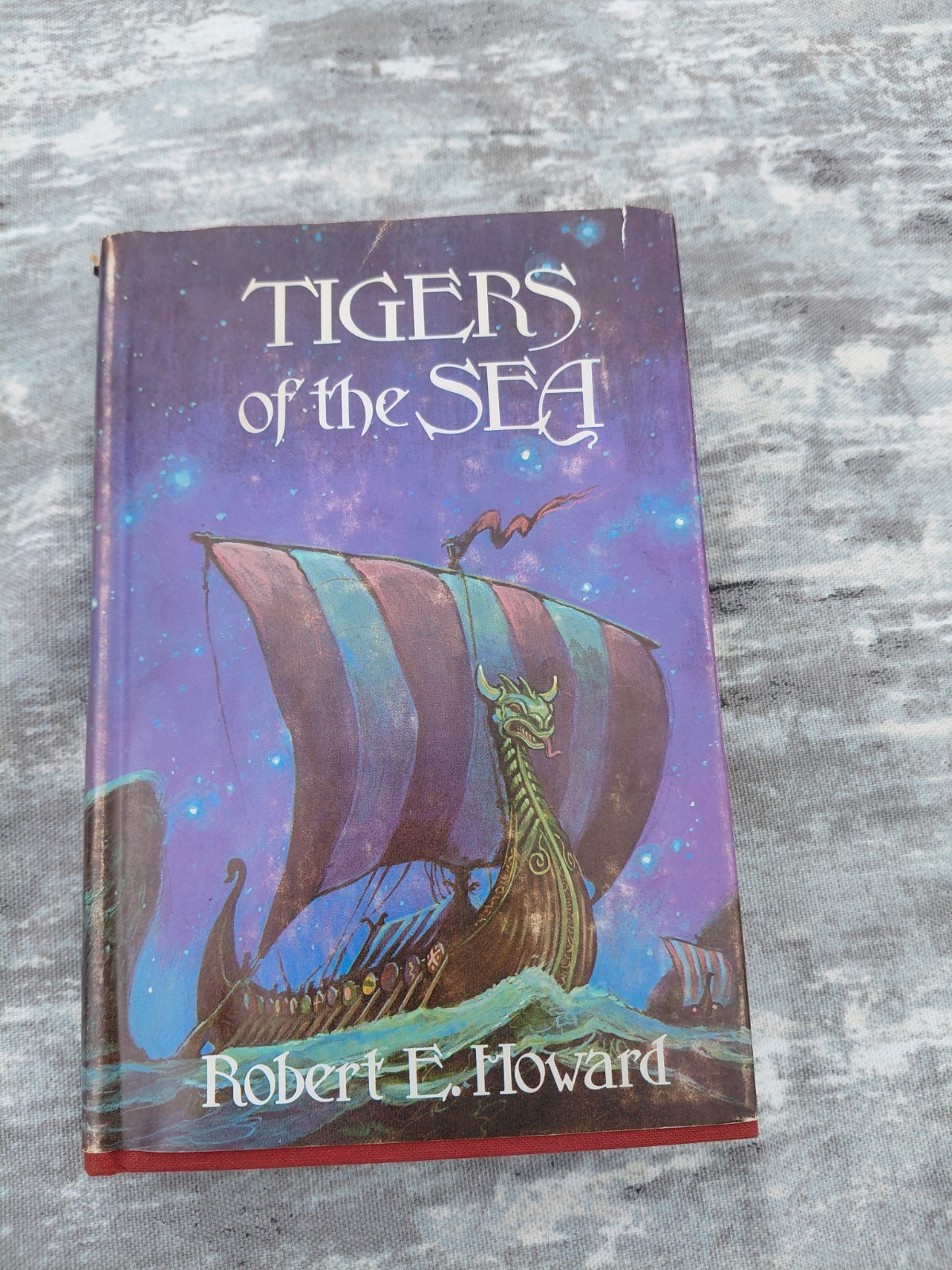 Tigers of The Sea Robert E Howard Hardback 1st edtion