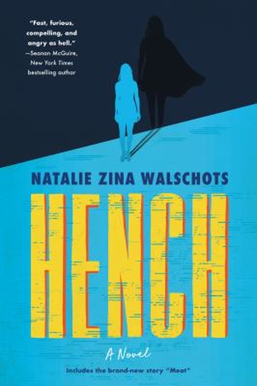 Hench : A Novel Paperback Natalie Zina Walschots