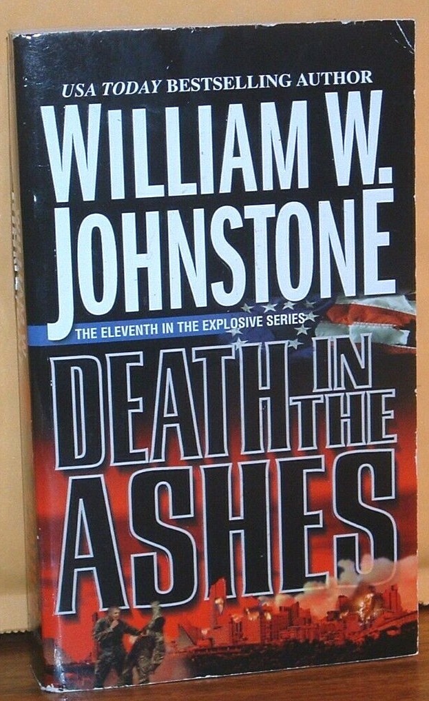WILLIAM W.JOHNSTONE Death In The Ashes Book #11 *NFINE* PB BEN RAINES paperback