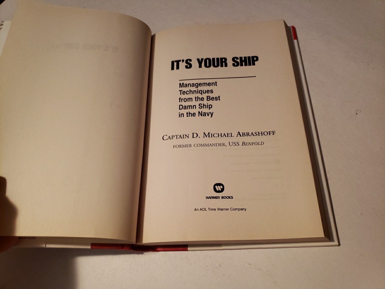 It’s Your Ship SIGNED 2002 First Edition HC by Captain D. Michael Abrashoff