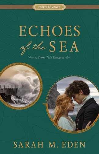 Echoes of the Sea (A Storm Tide – Paperback, by Sarah M. Eden – Very Good