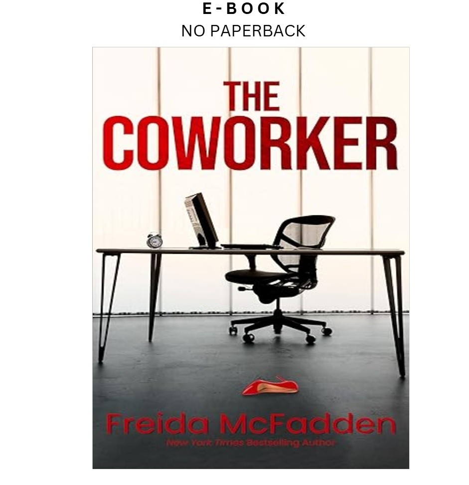 The Coworker (Thorndike Press Large Print Thrill, Freida McFadden 2024