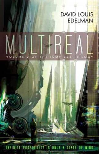 MultiReal (Book Two of the Jump 225 Trilogy) (v. 2) – Paperback – GOOD