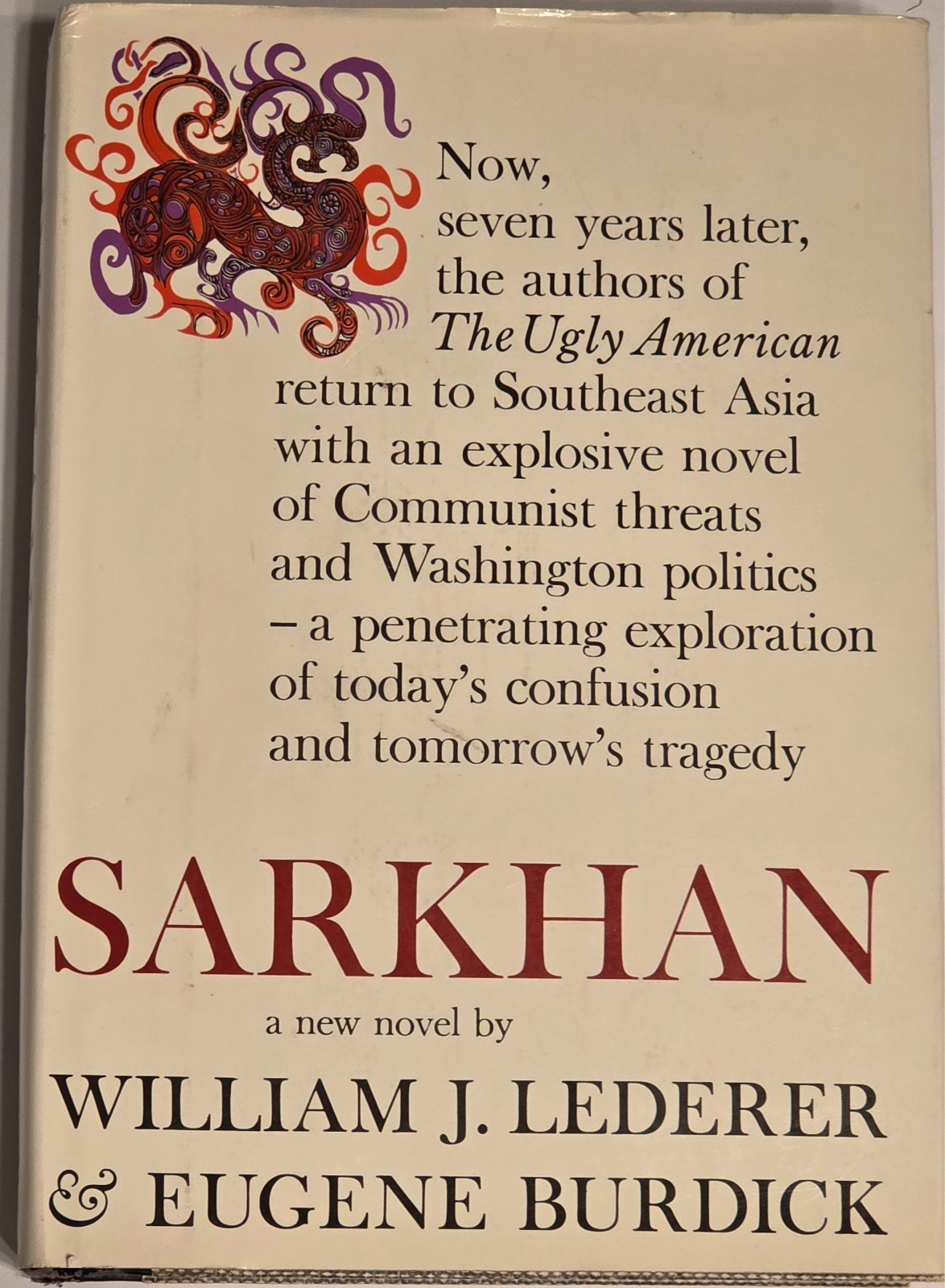 Sarkhan – WILLIAM J. LEDERER & EUGENE BURDICK – First Edtion 1965 VERY GOOD – HC