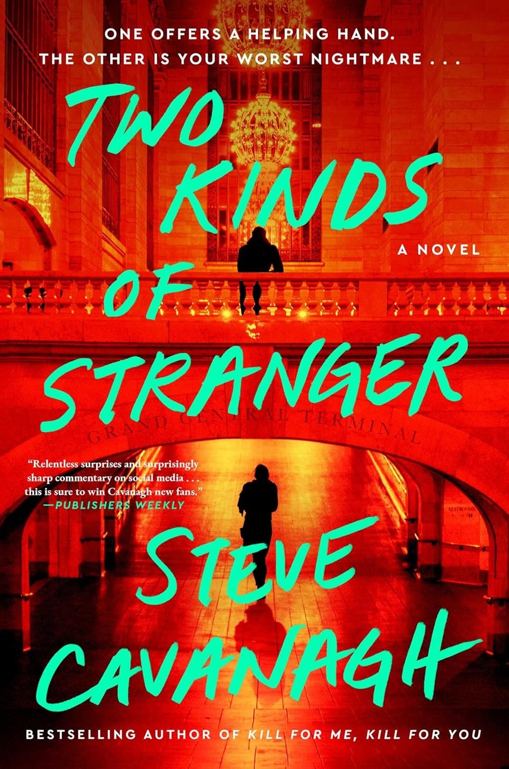 Two Kinds of Stranger Hardcover by Cavanagh, Steve