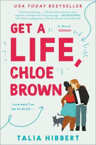 Get a Life, Chloe Brown: A Novel; The Brow- paperback, Talia Hibbert, 0062941208