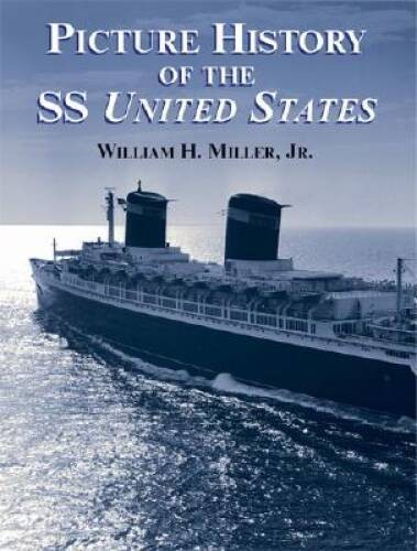 Picture History of the SS United States (Dover Maritime) – Paperback – GOOD