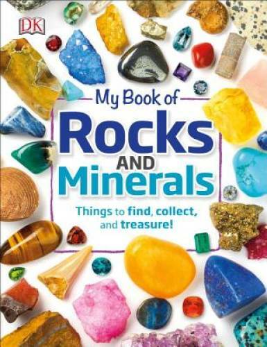 My Book of Rocks and Minerals – Hardcover By Dennie, Devin – GOOD