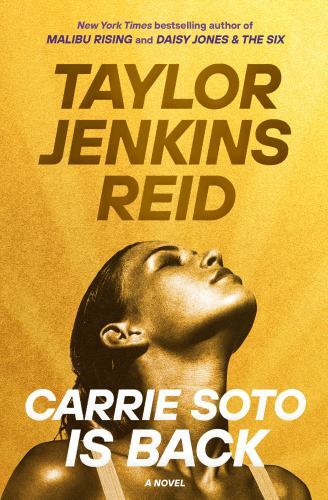 Carrie Soto Is Back: A Novel, Reid, Taylor Jenkins, Good Book